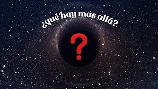 ¿Qué hay más allá de la Tierra y del Sistema Solar?