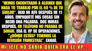 Mi jefe me despidió tras 11 años diciendo que encontró a alguien mejor… hasta que su jefe llamó
