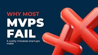 3 Critical MVP Mistakes That Kill Startups | 17 Years Product Engineering Experience