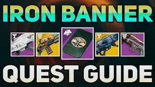 Iron Banner Quest Guide + RANT (My thoughts on this copy/paste quest) | Destiny 2 Season of Dawn