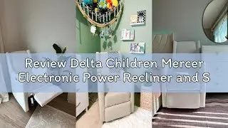 Review Delta Children Mercer Electronic Power Recliner and Swivel Glider with USB-A and Type-C Ports