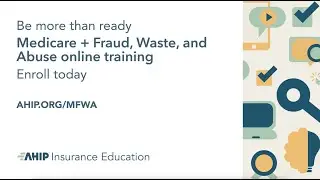 AHIP Insurance Education MFWA Video (Long Version)