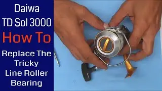 Daiwa TD Sol 3000 Line Roller Bearing Replace: Fishing Reel Repair