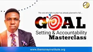 Goal Setting & Accountability Masterclass