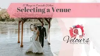 11 Things To Consider When Selecting a Venue