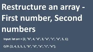 Restructure an array   First number, Second numbers