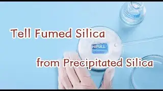 How to Tell Fumed Silica from Precipitated Silica