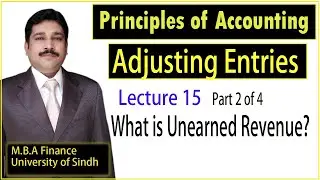 Adjusting Entries in Accounting| Unearned Revenue شرح| Types of Adjusting Entries