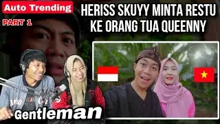 TRENDINGKAN‼️ NEKAT BETUL HERISS SKUYY DATANGI ORANG TUA QUEENNY DI VIETNAM‼️ REACTION VIDEO