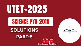 UTET SCIENCE Previous Year Question Paper 2 @tothepoint2404 |#utet2025 #utetpreviousyear #utetpaper2