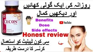 Cecon vitamin c for skin cecon vitamin Cbenefits | Cecon vitamin c side effects|How touse cecon tab