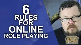 Great Role Player: 6 Rules for Playing in an online tabletop roleplaying session - Game Master Tips