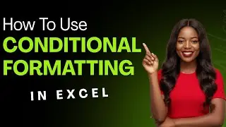 КАК ИСПОЛЬЗОВАТЬ УСЛОВНОЕ ФОРМАТИРОВАНИЕ В EXCEL