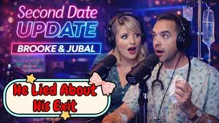 Second Date Update - Brooke And Jubal's: He Left Our Date for a “Medical Issue”