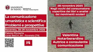 [14] Valentina Notarberardino - Negli occhi del ..., 2/2 (La comunicazione umanistica e scientifica)