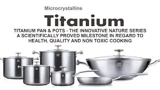 MICROCRYSTALLINE TITANIUM PAN AND POTS - THE INNOVATIVE NATURE SERIES | IndieKickZone *