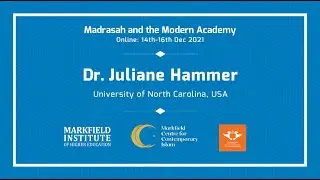 Dr. Juliane Hammer | Community, Authority, and Critique: Muslim Feminist Scholars in Islamic Studies