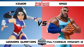 MultiVersus Mayhem 13 Winners Quarters KEY1DR (Wonder Woman) vs SAGE (LeBron) MultiVersus Tournament