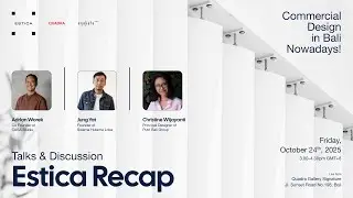 Estica Recap: Commercial Design in Bali Nowadays!
