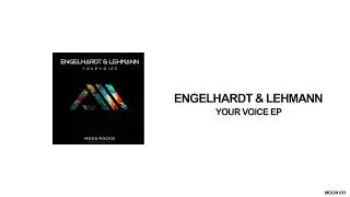 Engelhardt & Lehmann - Your Voice (Original Mix)