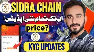 Sidra Chain 3 Important Updates