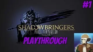 A New World. Final Fantasy XIV: Shadowbringers Playthrough / Walkthrough / Lets Play Part 1