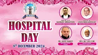 Hospital Day 2024| Nazareth Hospital, Prayagraj | December 8, 2024 at 5.30 pm