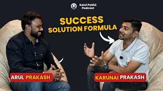 Success Solution Formula | H = S | Kelvi Pathil with karunai | Podcast 2 | Karunai Prakash