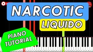 Liquido - NARCOTIC 🎹 Piano Tutorial EASY