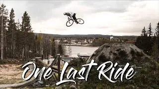 One Last Ride - Alfta Bike Park