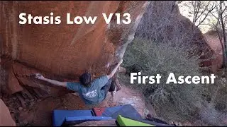 Stasis Low V13, First Ascent