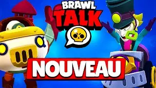2 NOUVEAUX BRAWLERS, HYPERCHARGE, NOUVEAUX SKINS ! | BRAWL TALK BRAWL STARS