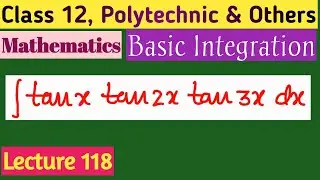 Integration: An Introduction (Part 118)