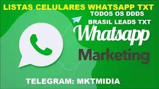 Lista De Contatos Whatsapp Marketing Txt 2021