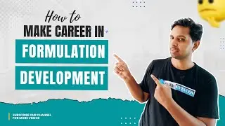 How to Make a Career in Formulation and Development? | F & D | Pharma Revolution