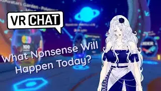 I Can't Think of A Title at the Moment... VrChat, Let's Go!!!! - VrChat