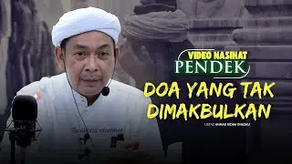 USTAZ AHMAD RIZAM - KENAPA DOA TAK DIMAKBULKAN