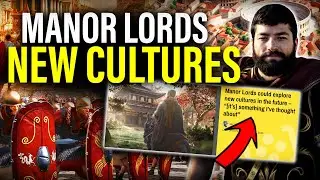 MANOR LORDS Dev Hints At Adding NEW CULTURES