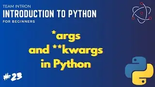 args and kwargs in python