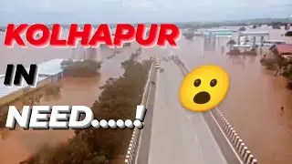 KOLHAPUR FLOOD 2021 | VLOG - 5
