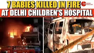 Delhi Hospital Fire: Vivek Vihar Fire | 7 Babies Killed In Fire At Delhi Children's Hospital