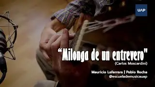 Milonga de un entrevero - Mauricio Laferrara y Pablo Rocha