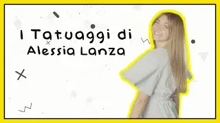 I Tatuaggi di: @AlessiaLanza