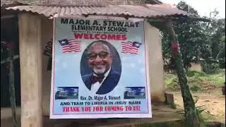 Trip to Major Adam Stewart Elementary School, Grand Bassa District #3.