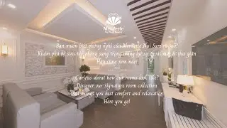 MerPerle Nui Sam Resort- Our well-furnished rooms in the Signature collection