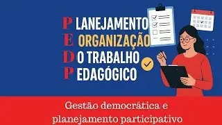 Democratic management and participatory planning