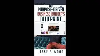 &ldquo;Purpose-Driven Business Builder: 3 Keys from Jesse F. Wood&rsquo;s Blueprint&rdquo; 📱