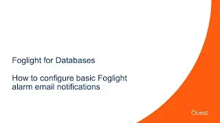 Foglight for Databases - How to configure email alarm notification settings for DB2, Oracle, and SQL