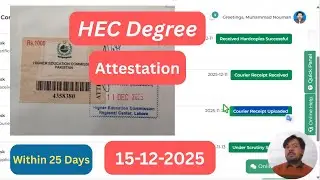 HEC Degree Attestation Process within 25 Days | HEC Degree Attestation through Courier Full Guide