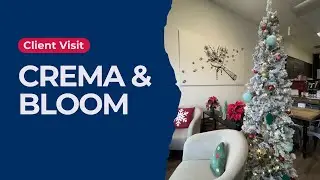Client Visit to Crema & Bloom a Coffee and Pastry Shop in Springfield Oregon